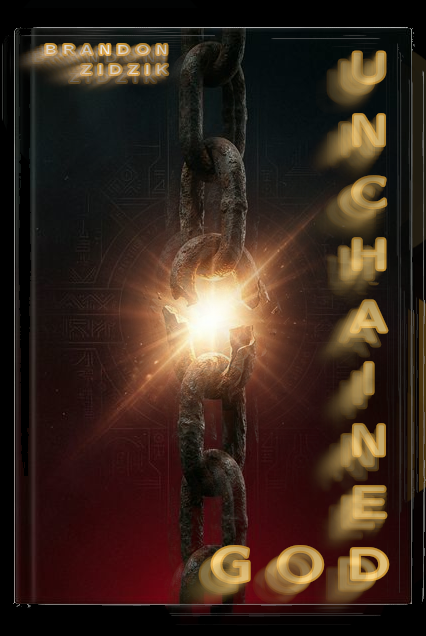 Unchained God book cover — a massive ancient chain breaking apart with golden light exploding from within